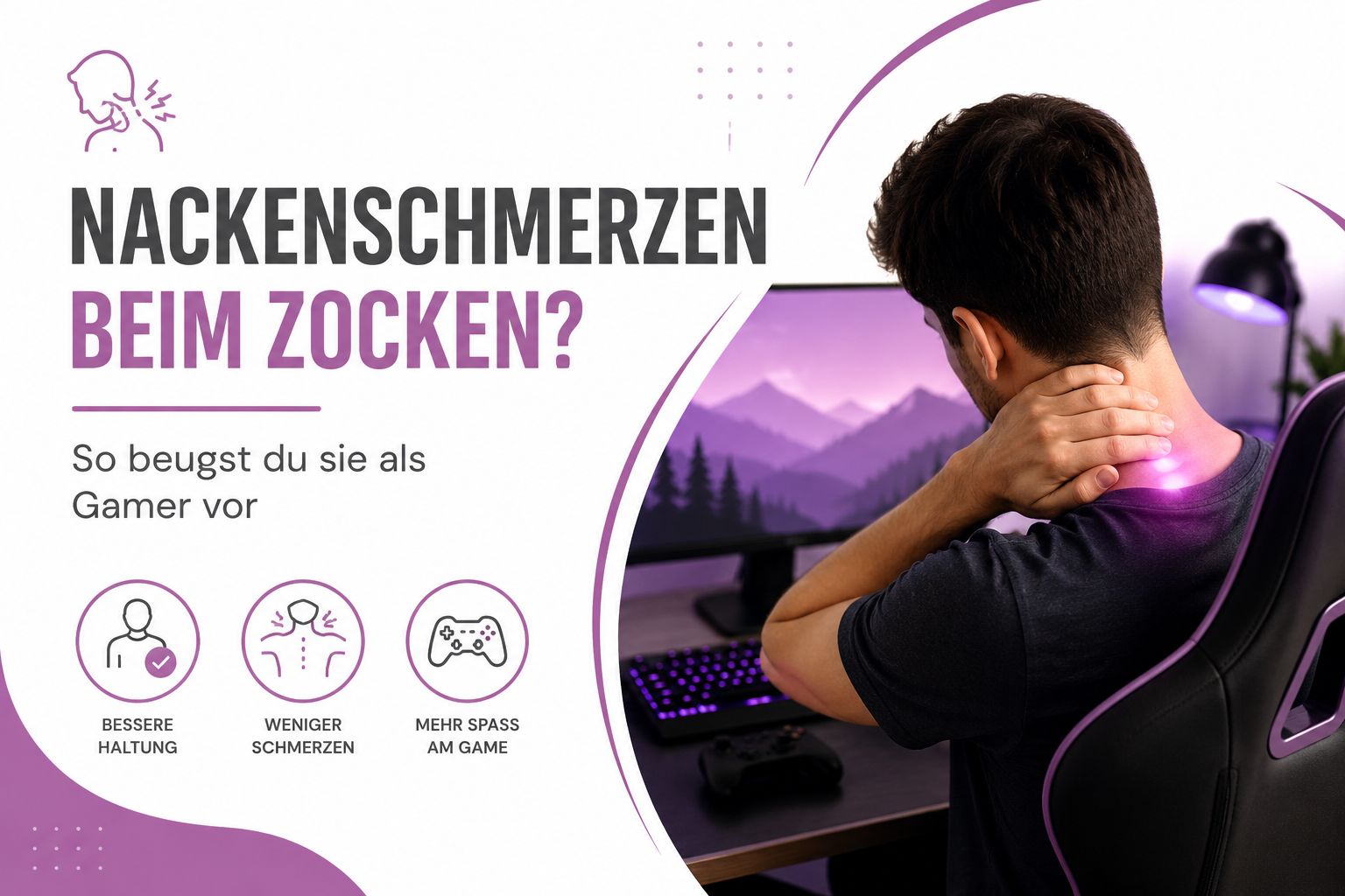 Nackenschmerzen beim Zocken? So beugst du sie als Gamer vor